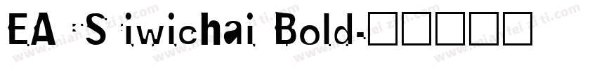 EACSriwichai Bold字体转换